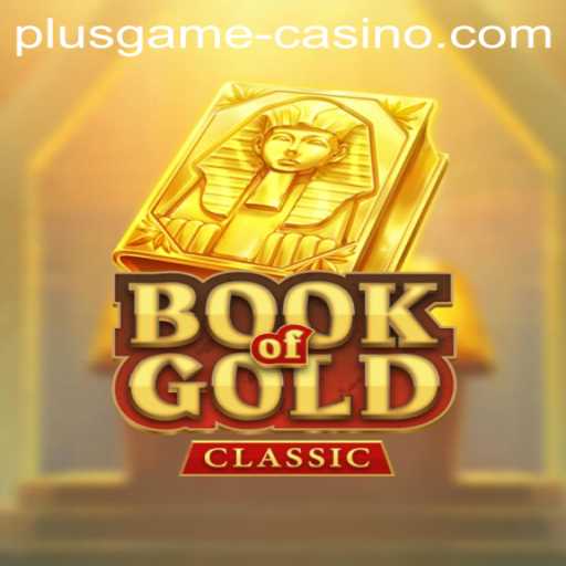 Discover the World of BookOfGoldClassic Plusgame