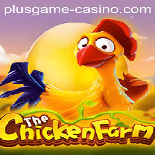 Exploring the Exciting World of ChickenFarm: A Plusgame Adventure