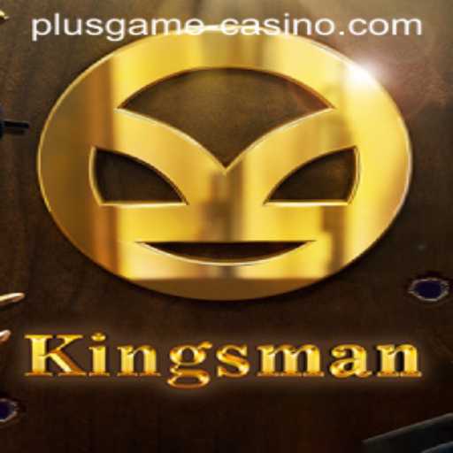 Discovering the Intriguing World of Kingsman: The Ultimate Plusgame Experience